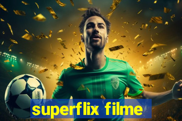 superflix filme